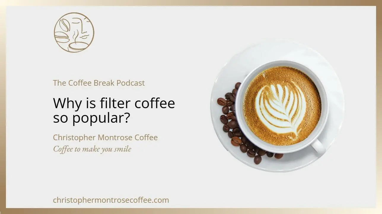 why is filter coffee so popular thumbnail 2
